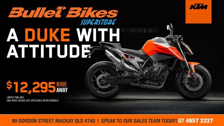 LIMITED TIME OFFERS ON OUR MY18 DUKE RANGE